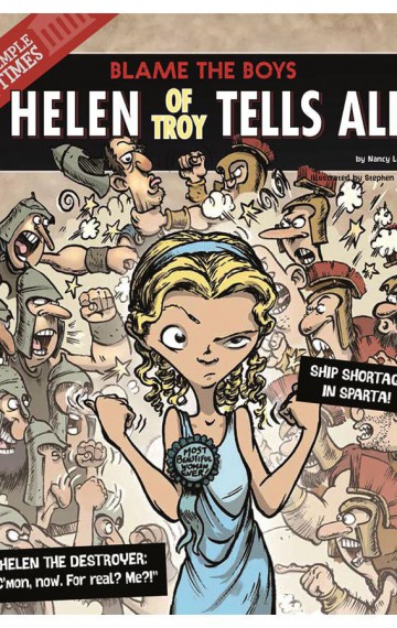 Helen of Troy Tells All: Blame the Boys
