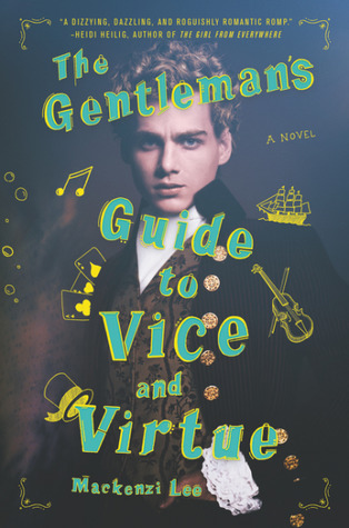 The Gentleman’s Guide to Vice and Virtue